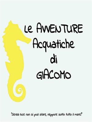 cover image of Le avventure acquatiche di Giacomo